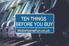 10 THINGS YOU NEED TO KNOW BEFORE BUYING A MOTORHOME
