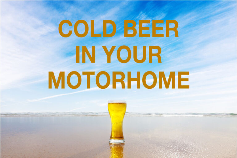Cold Beer In Your Motorhome